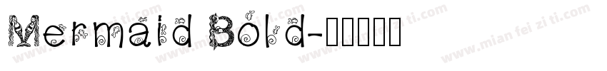 Mermaid Bold字体转换